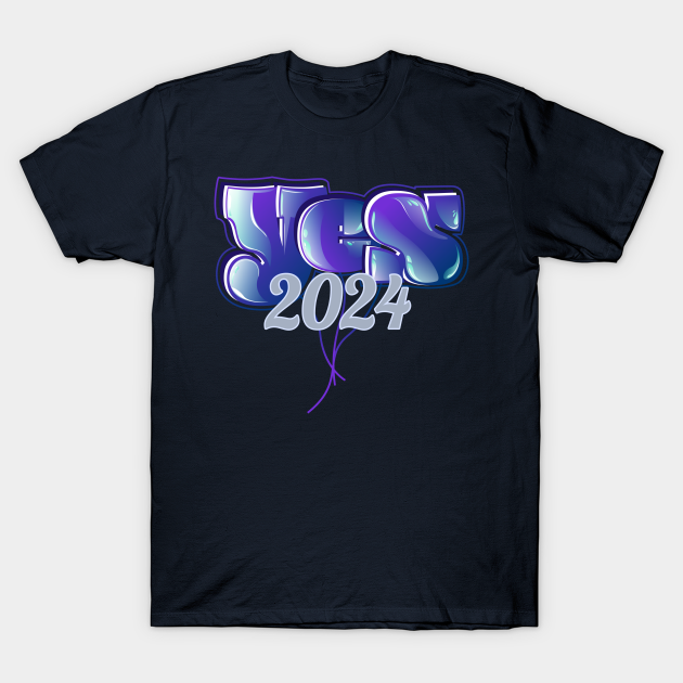 Yes 2024 Yes 2024 TShirt TeePublic